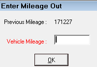 The Enter Mileage out window with the Vehicle Mileage field blank.