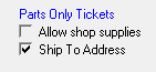 The Parts Only Tickets checkboxes.