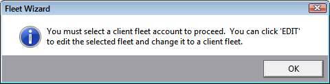 The prompt telling you that you must select a client fleet account to proceed.