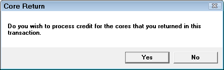 The prompt asking if you want to process credit for the cores returned in this transaction.