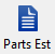 The new parts-only estimate button in the main toolbar.
