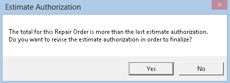 The prompt notifying you that the total has changed since the last authorization and asking if you want to authorize again or finalize with the new total.