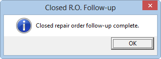 The closed repair order follow-up complete message.