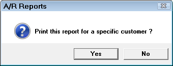 The prompt asking if you want to print this report for a specific customer.