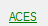 The ACES label green without brackets.