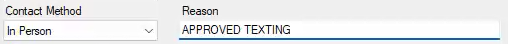 Approved Texting in the Reason field.