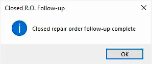 The closed repair order follow-up complete message.