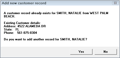 The add new customer record prompt notifying you that the customer already exists.
