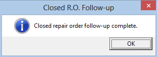 The closed repair order follow-up complete message.