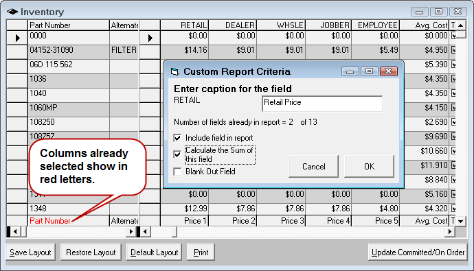 The Custom Report Criteria window with columns already selected appearing in red.