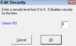 The Edit Security window where you enter the security level for unlocking repair orders.
